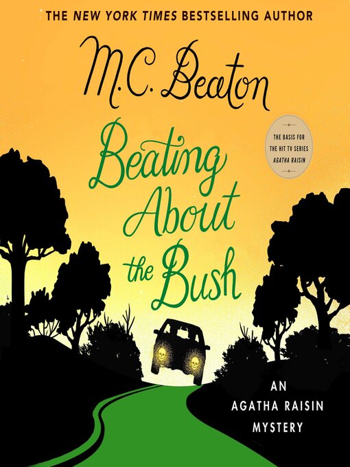 Title details for Beating About the Bush by M. C. Beaton - Wait list